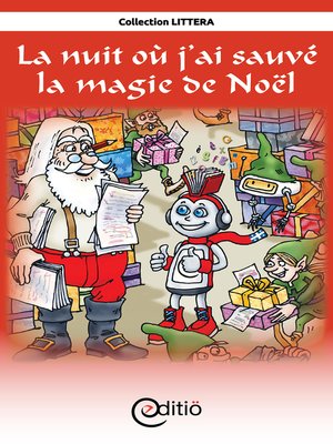 cover image of La nuit où j'ai sauvé la magie de Noël